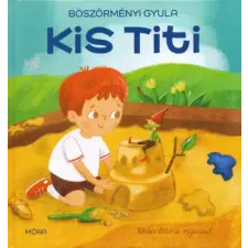 Móra Könyvkiadó Kis Titi gyermek- és ifjúsági könyv