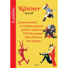 Móra Könyvkiadó Kästner mesél gyermek- és ifjúsági könyv