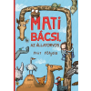 Móra Könyvkiadó Mati bácsi, az állatorvos