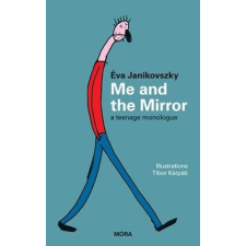 Móra Könyvkiadó Me and the Mirror szórakozás