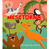 Móra Könyvkiadó Mészöly Ágnes - Mesetorna - Mesés tartásjavító gyakorlatok