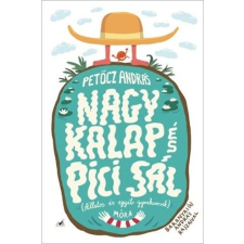 Móra Könyvkiadó Nagy Kalap és Pici Sál gyermek- és ifjúsági könyv