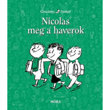 Móra Könyvkiadó Nicolas meg a haverok gyermek- és ifjúsági könyv