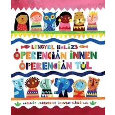 Móra Könyvkiadó Óperencián innen Óperencián túl gyermek- és ifjúsági könyv