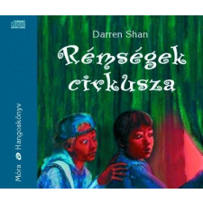 Móra Könyvkiadó Rémségek Cirkusza - Hangoskönyv regény