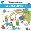 Móra Könyvkiadó Richard Scarry - Tesz-Vesz város - Legyél ápolt!