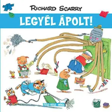 Móra Könyvkiadó Richard Scarry - Tesz-Vesz város - Legyél ápolt! gyermek- és ifjúsági könyv