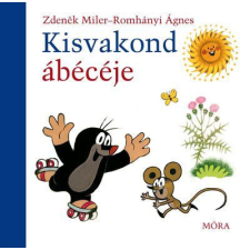 Móra Könyvkiadó Romhányi Ágnes, Zdeněk Miler - Kisvakond ábécéje gyermek- és ifjúsági könyv