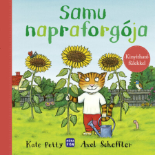 Móra Könyvkiadó Samu napraforgója - Kinyitható fülekkel gyermek- és ifjúsági könyv