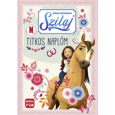 Móra Könyvkiadó Szilaj - Titkos naplóm gyermek- és ifjúsági könyv