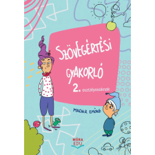 Móra Könyvkiadó Szövegértési gyakorló 2. osztályosoknak gyermek- és ifjúsági könyv
