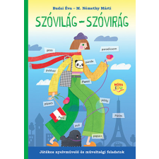 Móra Könyvkiadó Szóvilág-szóvirág - játékos nyelvművelő és műveltségi feladatok gyermek- és ifjúsági könyv