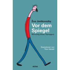 Móra Könyvkiadó Vor dem spiegel gyermek- és ifjúsági könyv