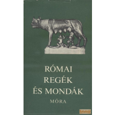 Móra Római regék és mondák (1980) gyermek- és ifjúsági könyv