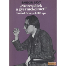 Móra Szeressétek a gyermekeimet! antikvárium - használt könyv