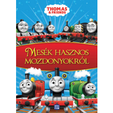 Móra Thomas &amp; Friends - Mesék hasznos mozdonyokról gyermek- és ifjúsági könyv