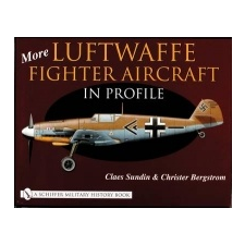  More Luftwaffe Fighter Aircraft in Profile – Claes Sundin idegen nyelvű könyv