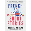 Moreau Dylane French Short Stories | Dylane Moreau