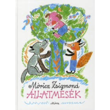 Móricz Zsigmond ÁLLATMESÉK gyermek- és ifjúsági könyv