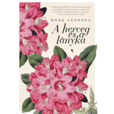 Mörk Leonóra - A herceg és a lányka regény