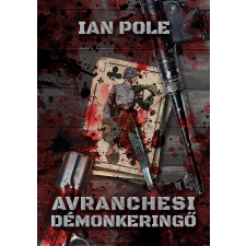 Morningstar Publishing Avranchesi Démonkeringő regény