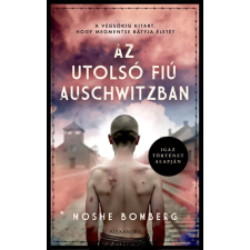 Moshe Bomberg - Az utolsó fiú Auschwitzban regény