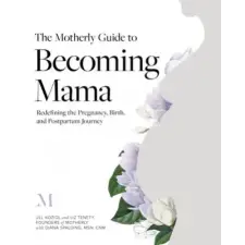  Motherly Guide to Becoming Mama – Diana Spalding idegen nyelvű könyv