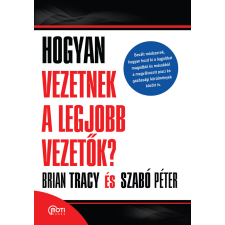 Motibooks (Guruló Egyetem) Hogyan vezetnek a legjobb vezetők? pszichológia