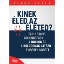 Motibooks (Guruló Egyetem) Kinek éled az életed? egyéb e-könyv