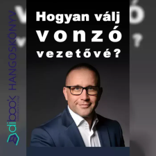 MotiBooks Hogyan válj vonzó vezetővé? egyéb e-könyv
