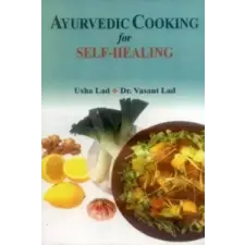 Motilal Banarsidass, Ayurvedic Cooking for Self Healing | Usha Lad egyéb könyv
