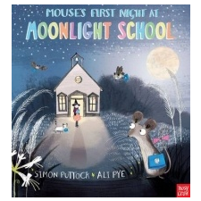  Mouse's First Night at Moonlight School – Simon Puttock idegen nyelvű könyv