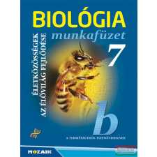 Mozaik Kiadó Biológia munkafüzet 7. osztály (NAT2020) tankönyv