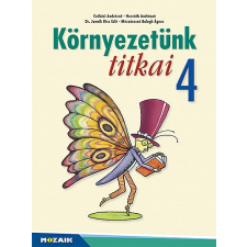 Mozaik Kiadó Környezetünk titkai ‒ Környezetismeret 4.o. (MS-1425U) tankönyv