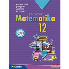 Mozaik Kiadó Sokszínű matematika 12. tankönyv (NAT2020) tankönyv