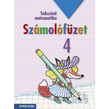 Mozaik Kiadó Sokszínű matematika ? Számolófüzet 4. osztály (MS-1743) tankönyv