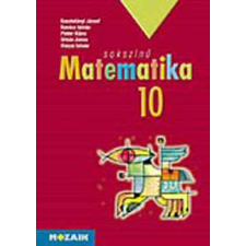 Mozaik Kiadó Sokszínű matematika tankönyv 10. osztály - Kovács, Pintér, Kosztolányi antikvárium - használt könyv