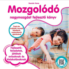 Mozgolódó nagymozgást fejlesztő könyv tankönyv