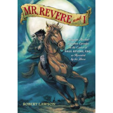 Mr Revere And I – Robert Lawson idegen nyelvű könyv
