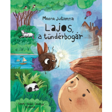 Mrena Julianna - Lajos, a tündérbogár gyermek- és ifjúsági könyv