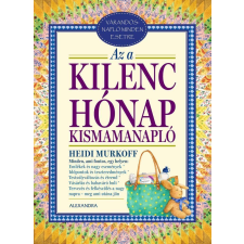 ﻿Murkoff, Heidi Heidi Murkoff - Az a kilenc hónap egyéb könyv