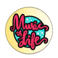  Music is Life (2) kitűző kitűző