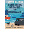 Muswell Press Something Brewing in Cornwall | Tommy Barnes