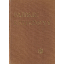 Műszaki Faipari kézikönyv (1963) antikvárium - használt könyv