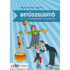 Műszaki Könyvkiadó Betűszelídítő - feladatgyűjtemény az u-ú, ü-ű betűtévesztés korrigálására tankönyv