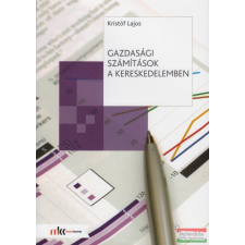 Műszaki Könyvkiadó Gazdasági számítások a kereskedelemben tankönyv