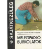 Műszaki Könyvkiadó Melegpadló burkolatok (Sajátkezűleg)