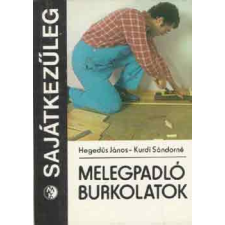 Műszaki Könyvkiadó Melegpadló burkolatok (Sajátkezűleg) antikvárium - használt könyv