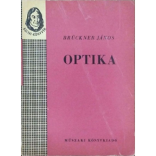 Műszaki Könyvkiadó Optika (Bolyai-könyvek) - Brückner János antikvárium - használt könyv