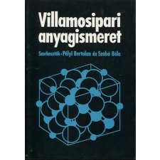 Műszaki Könyvkiadó Villamosipari anyagismeret - Pélyi-Szabó (szerk.) antikvárium - használt könyv